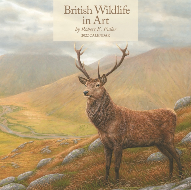 British Wildlife in Art by Robert Fuller Square Wall Calendar 2022, Calendar Book