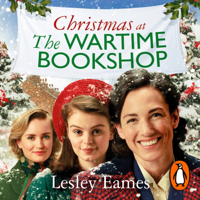 Christmas at the Wartime Bookshop : Book 3 in the feel-good WWII saga series about a community-run bookshop, from the bestselling author, eAudiobook MP3 eaudioBook