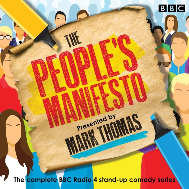 The People s Manifesto : The complete BBC Radio 4 comedy series, eAudiobook MP3 eaudioBook