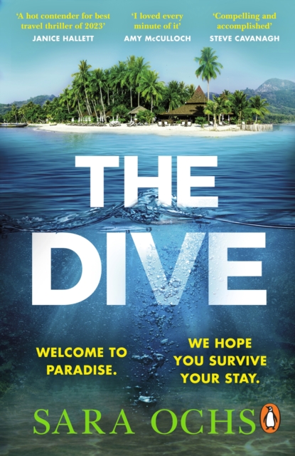 The Dive : Welcome to paradise. We hope you survive your stay. Escape to Thailand in this sizzling, gripping crime thriller, EPUB eBook