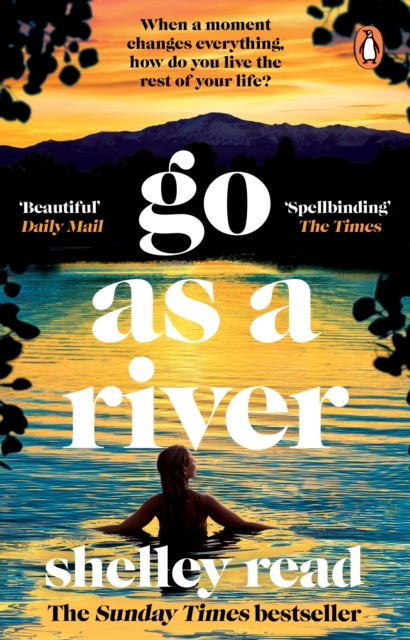 Go as a River : The powerful Sunday Times bestselling Richard and Judy Pick, EPUB eBook