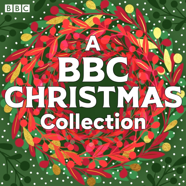 A BBC Christmas Collection : 30 Festive Dramas and Stories, eAudiobook MP3 eaudioBook