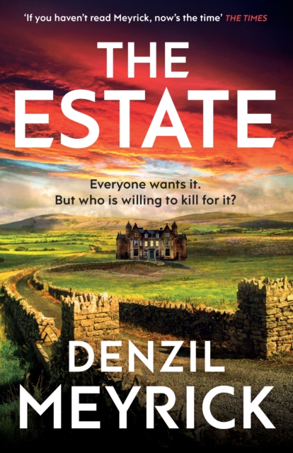 The Estate : Succession meets And Then There Were None, a gripping crime thriller from the bestselling author of the DCI Daley series, EPUB eBook