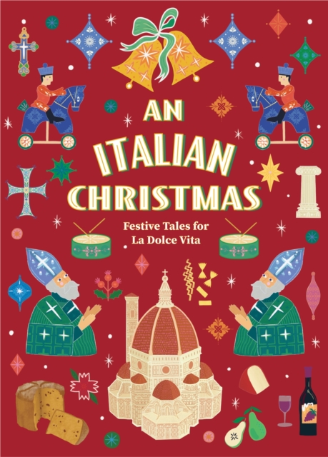 An Italian Christmas : Festive Tales for La Dolce Vita (Vintage Christmas Tales), EPUB eBook