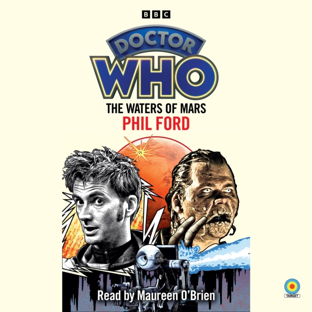 Doctor Who: The Waters of Mars : 10th Doctor Novelisation, CD-Audio Book