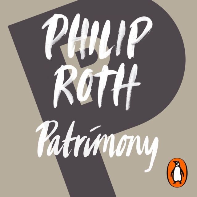 Patrimony : A True Story, eAudiobook MP3 eaudioBook