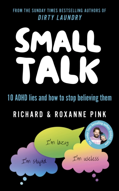 SMALL TALK : 10 ADHD lies and how to stop believing them, EPUB eBook