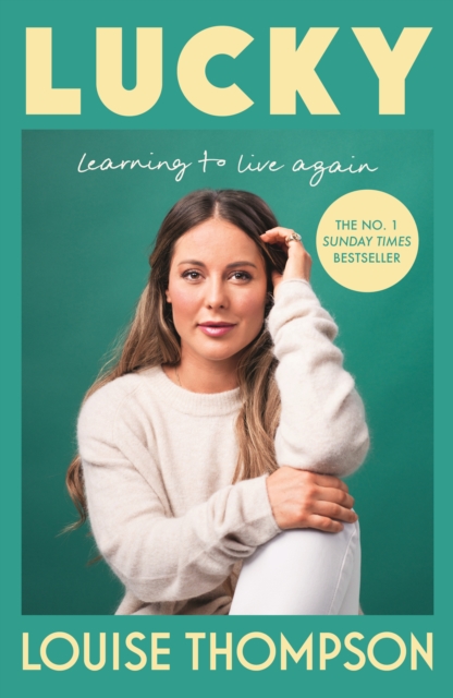 Lucky : Learning to live again, Hardback Book