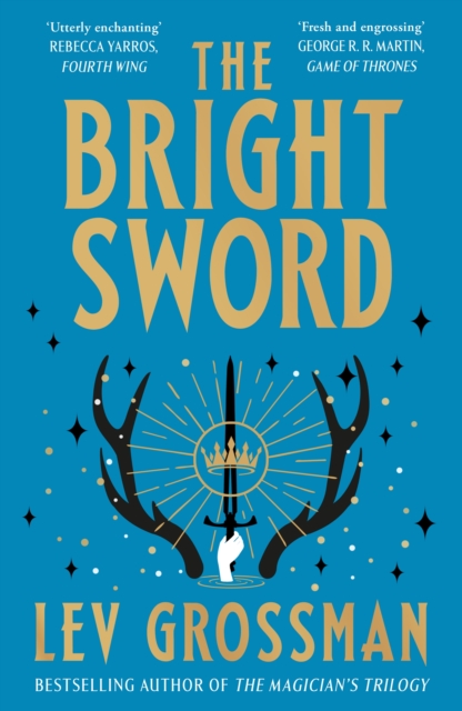 The Bright Sword, Hardback Book