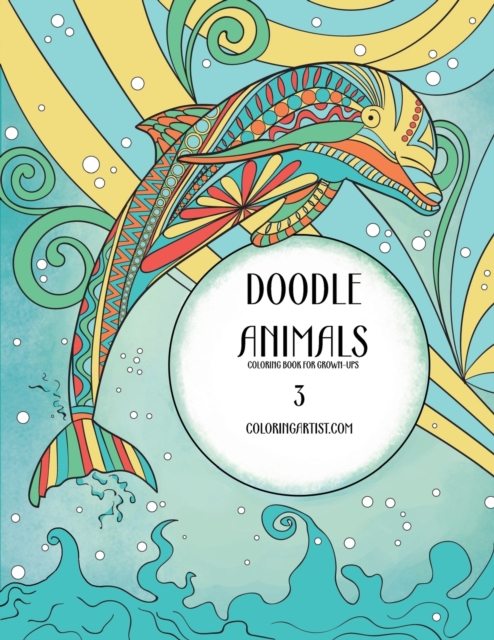 Doodle Animals Coloring Book for Grown-Ups 3, Paperback / softback Book