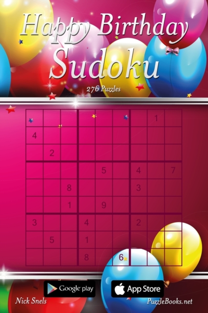 Happy Birthday Sudoku - Volume 1 - 276 Logic Puzzles, Paperback / softback Book