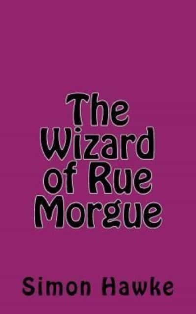 The Wizard of Rue Morgue, Paperback / softback Book