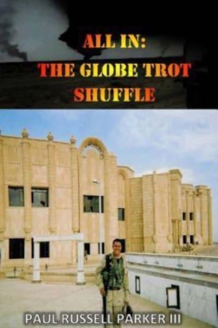 All In : The Globe Trot Shuffle, Paperback / softback Book