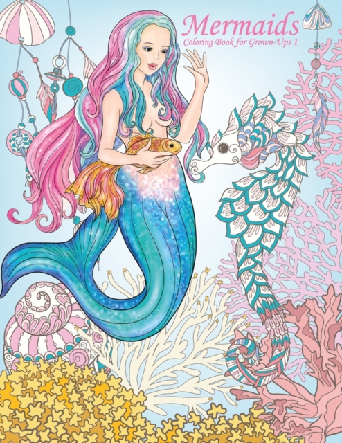Mermaids Coloring Book for Grown-Ups 1, Paperback / softback Book