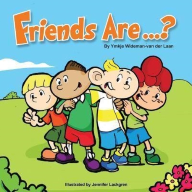 Friends Are...?, Paperback / softback Book