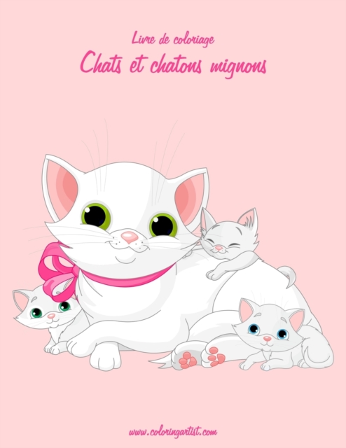 Livre de coloriage Chats et chatons mignons 3, Paperback / softback Book