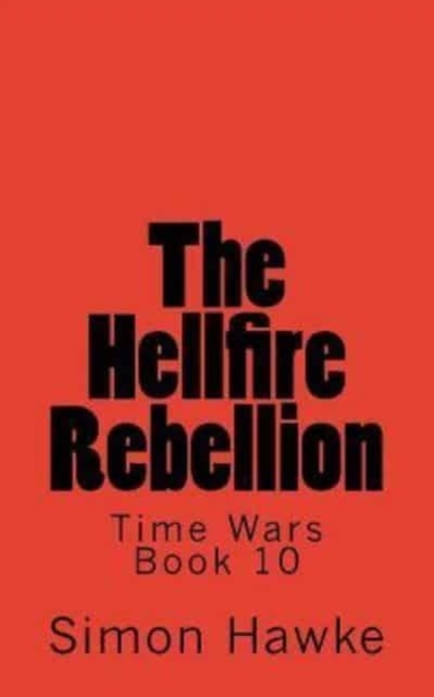 The Hellfire Rebellion, Paperback / softback Book