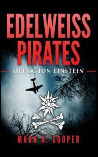 Edelweiss Pirates : Operation Einstein, Paperback / softback Book
