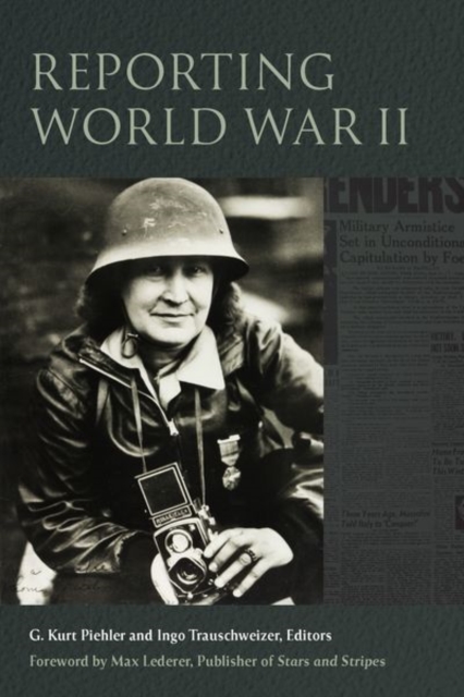 Reporting World War II, Hardback Book