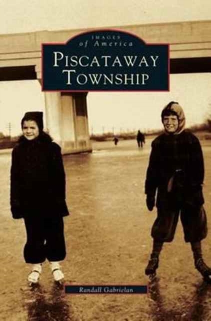 Piscataway Township, Hardback Book