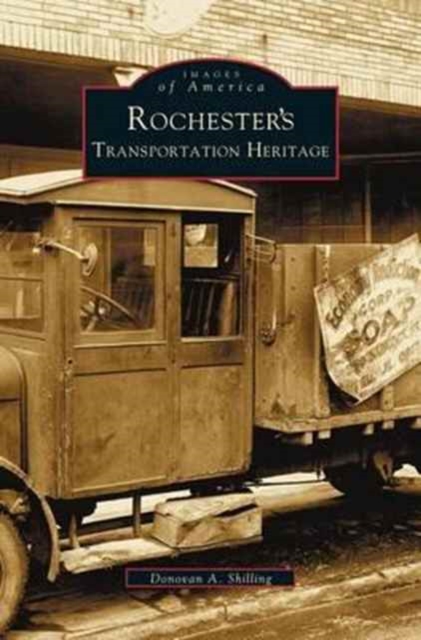 Rochester's Transportation Heritage, Hardback Book