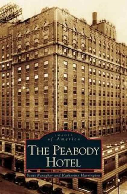 Peabody Hotel, Hardback Book