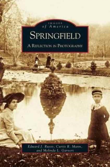 Springfield : A Reflection in Photography, Hardback Book