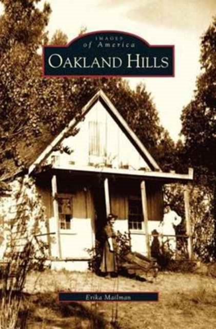 Oakland Hills, Hardback Book