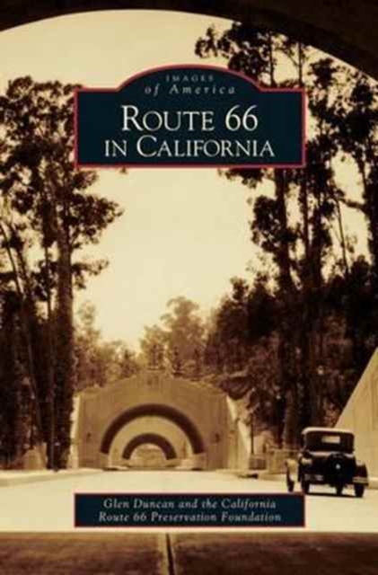 Route 66 in California, Hardback Book