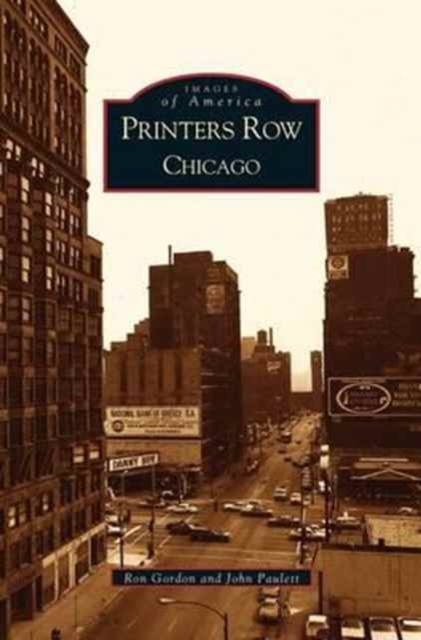 Printers Row, Chicago, Hardback Book