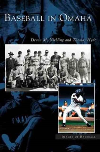 Baseball in Omaha, Hardback Book