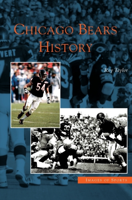 Chicago Bears History, Hardback Book