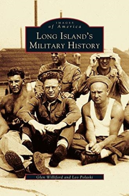 Long Island's Military History, Hardback Book