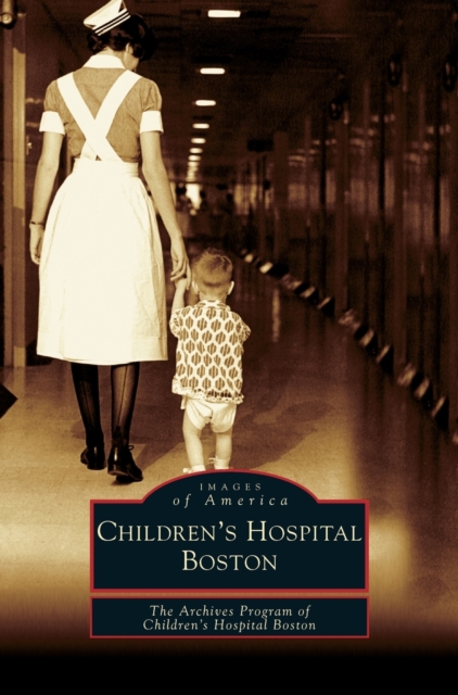 Children's Hospital Boston, Hardback Book