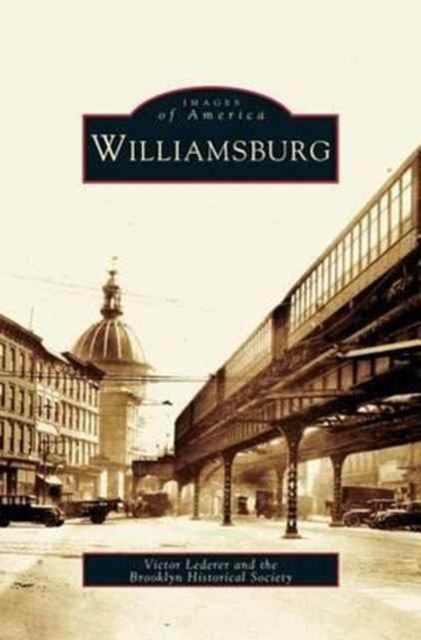 Williamsburg, Hardback Book