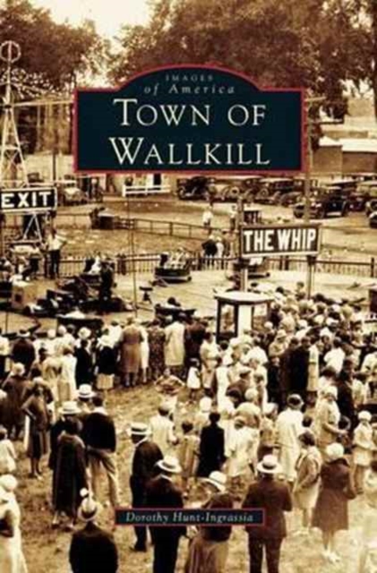 Town of Wallkill, Hardback Book