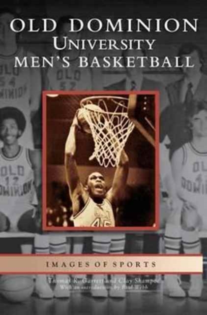 Old Dominion University Men's Basketball, Hardback Book