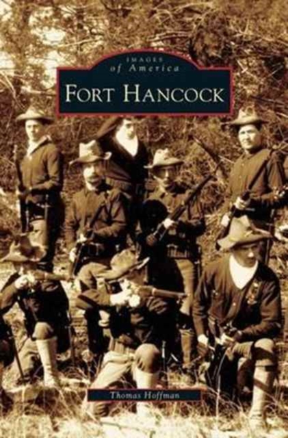 Fort Hancock, Hardback Book