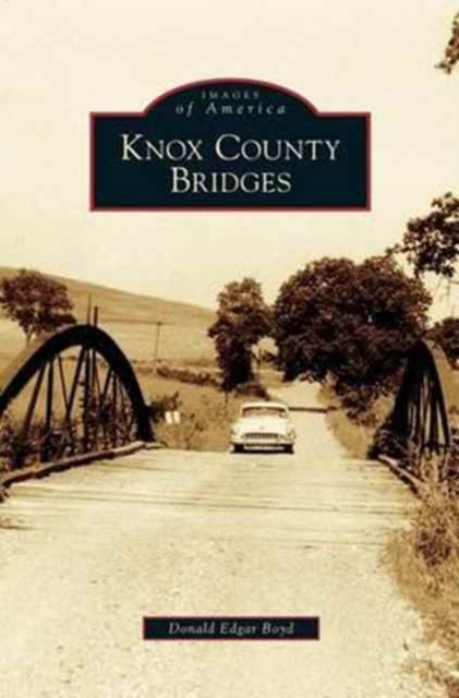 Knox County Bridges, Hardback Book