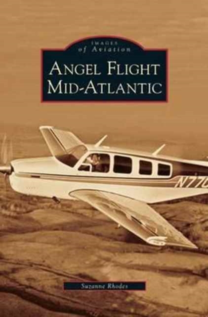 Angel Flight Mid-Atlantic, Hardback Book