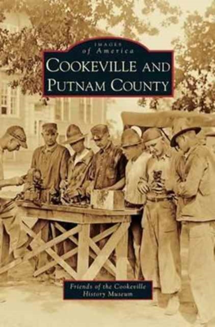 Cookeville and Putnam County, Hardback Book