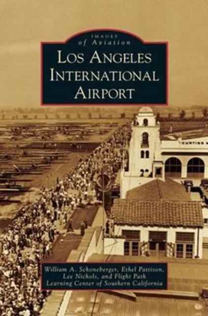 Los Angeles International Airport, Hardback Book