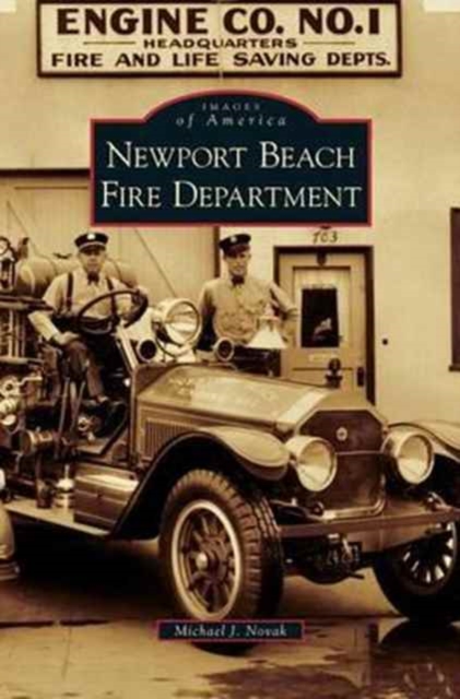 Newport Beach Fire Department, Hardback Book