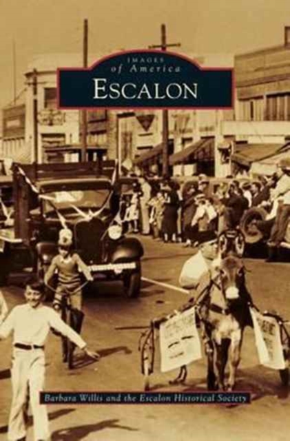 Escalon, Hardback Book