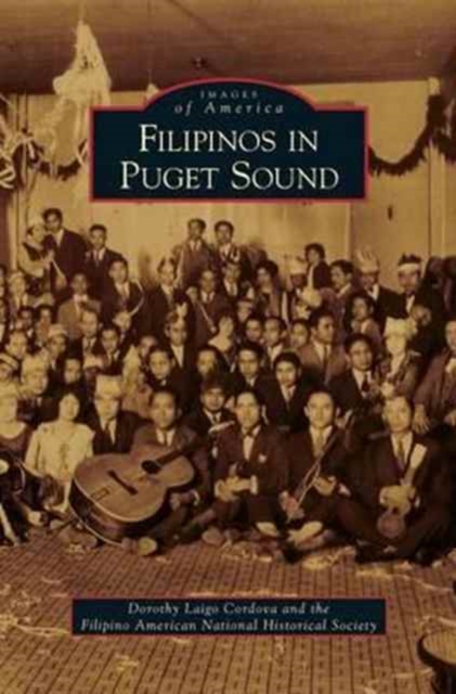 Filipinos in Puget Sound, Hardback Book