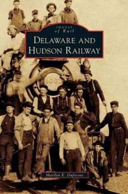 Delaware and Hudson Railway, Hardback Book