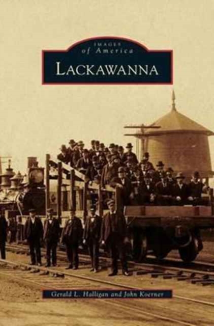 Lackawanna, Hardback Book