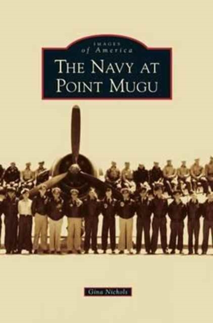 Navy at Point Mugu, Hardback Book