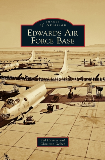 Edwards Air Force Base, Hardback Book