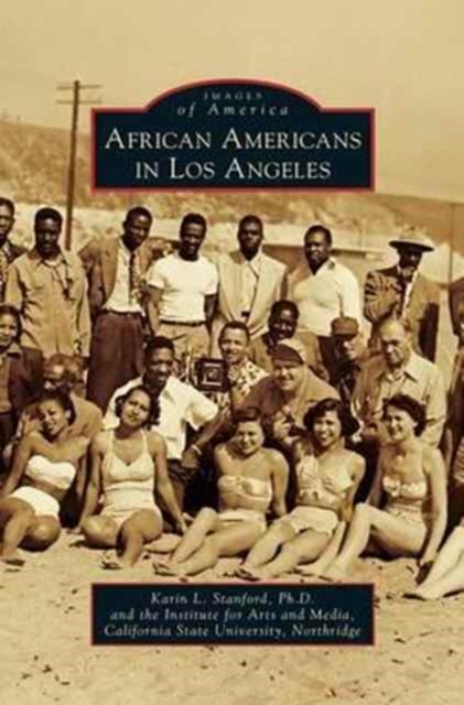 African Americans in Los Angeles, Hardback Book